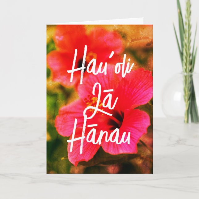 Carte Joyeux anniversaire hawaïen Floral HauBolOli Lā Hā (Devant)