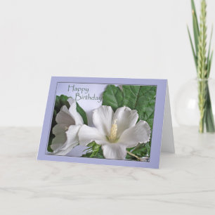 Carte Joyeux anniversaire Hibiscus blanc Rose de Sharon