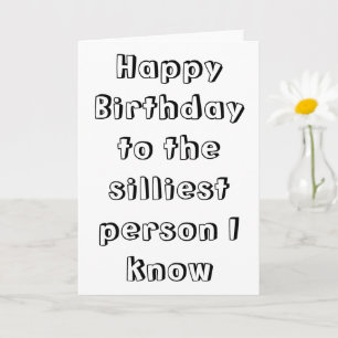 Carte Joyeux anniversaire idiot