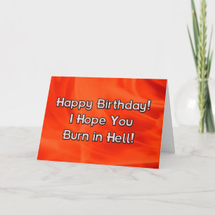 Carte Joyeux Anniversaire J'espère Que Vous Brûlez