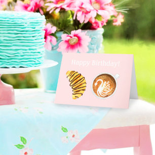 Carte Joyeux Anniversaire Latte Avec Croissant Au Chocol
