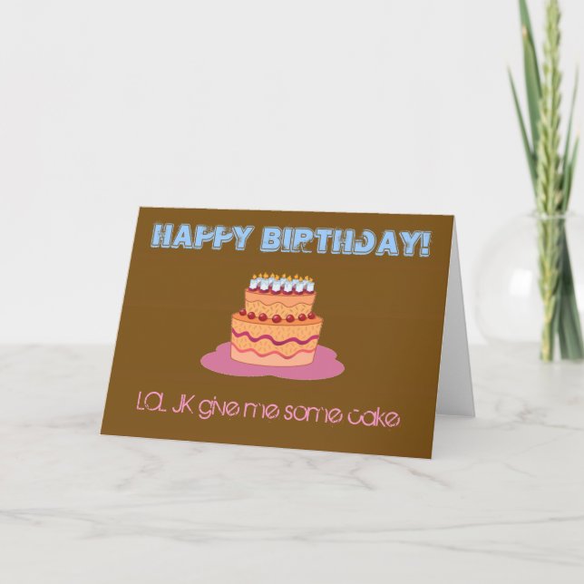 Carte Joyeux anniversaire...LOL JK (Devant)