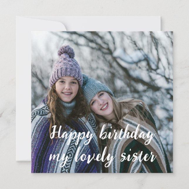 Carte Joyeux anniversaire ma belle soeur avec photo pers (Devant)