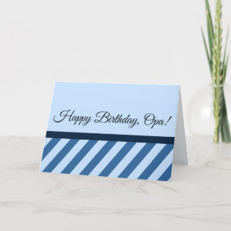Carte Joyeux anniversaire, Opa ! Et je t'aime (sur le