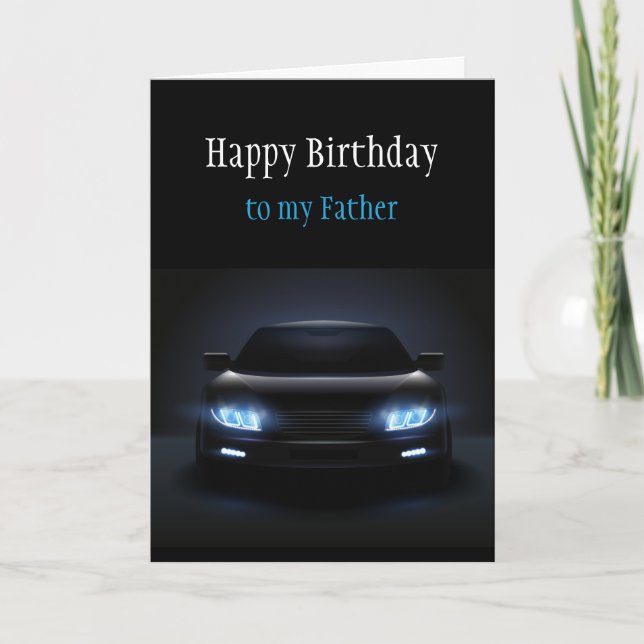 Carte Joyeux Anniversaire Père Nouvelle Voiture Excitant (Devant)