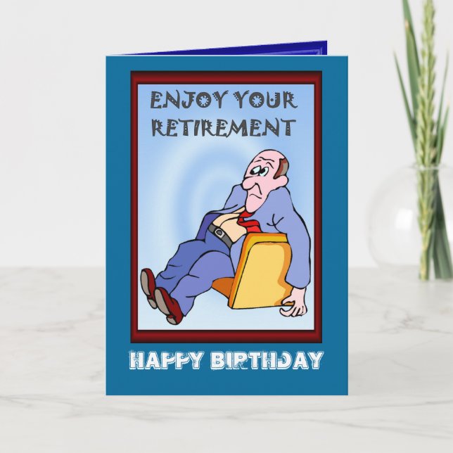 Carte Joyeux anniversaire, retraite (Devant)