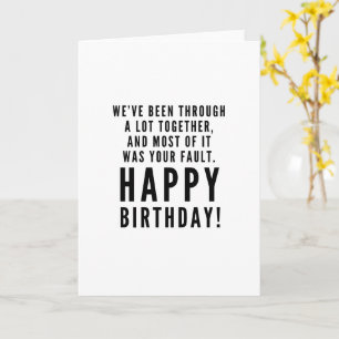Carte Joyeux anniversaire sarcastique pour meilleur ami