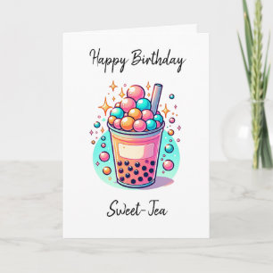 Carte Joyeux anniversaire Sweet-tea   Boba Pun