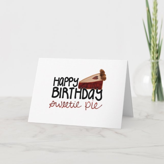 Carte Joyeux Anniversaire Sweetie Pie (Devant)