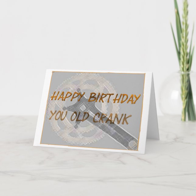 Carte Joyeux Anniversaire Vous Vieux Crank (Devant)