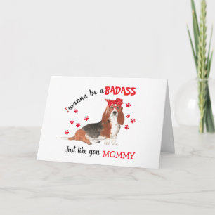 Carte Joyeux Badass de la Fête des Mères de Basset Hound