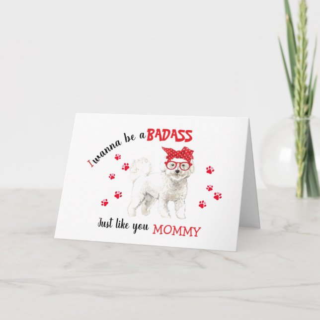 Carte Joyeux Badass de la Fête des Mères de Bichon Frise (Devant)