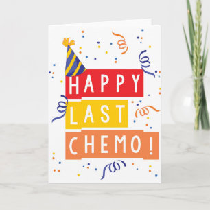 Carte Joyeux dernier Chemo !