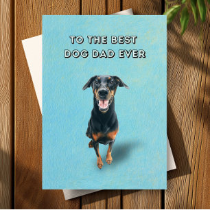 Carte Joyeux Doberman meilleur chien père jamais Fête de