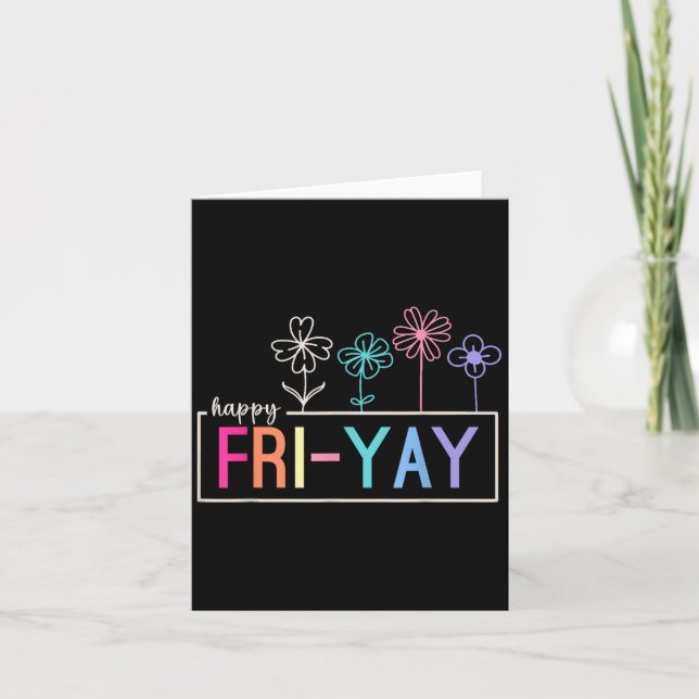 Carte Joyeux Enseignant Vendredi Fri-yay Funny Weekend E (Devant)