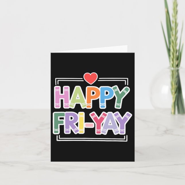 Carte Joyeux Fri-yay Funny Enseignant Vie Week-end Pun H (Devant)