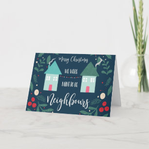 Carte Joyeux Noël, nous étions à la menthe d'être voisin