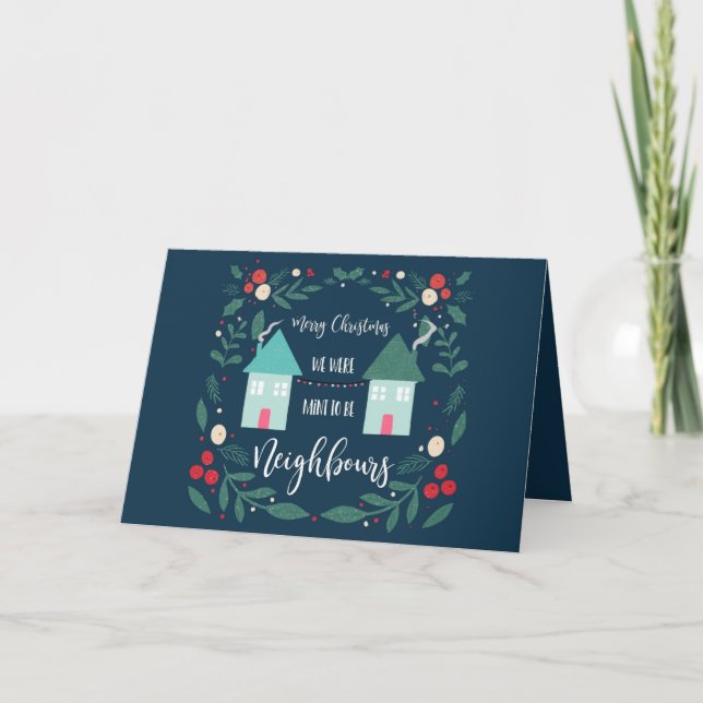 Carte Joyeux Noël, nous étions à la menthe d'être voisin (Devant)