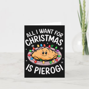 Carte Joyeux Noël Tout Ce Que Je Veux Pour Noël Pierogi 