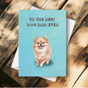 Carte Joyeux Pomeranian Meilleur Papa Chien de la Fête d