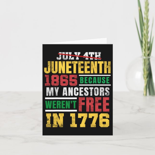 Carte Juneteenth 1865 Mes ancêtres n'étaient pas libres  (Devant)