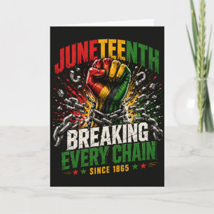 Carte Juneteenth Liberté Brisant Chaque Chaîne Depuis 18