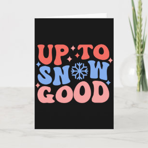 Carte Jusqu'à neige Bon amusement Design d'hiver