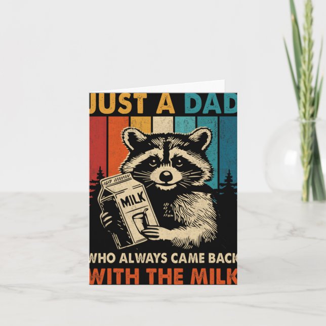 Carte Just A Dad Who Always Came Back With The Milk Fath (Devant)