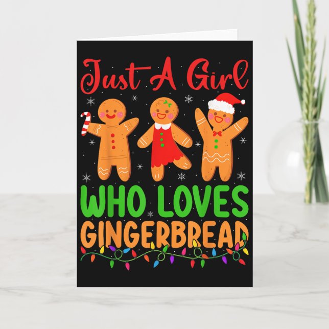 Carte Just A Girl Who Loves Gingerbread Cookie Christmas (Devant)