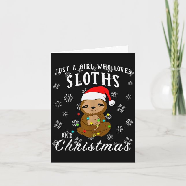 Carte Just A Girl Who Loves Sloths &amp; Christmas Funny (Devant)
