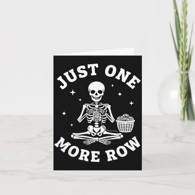 Carte Just One More Row Crochet Skeleton Crocheting Knit (Devant)