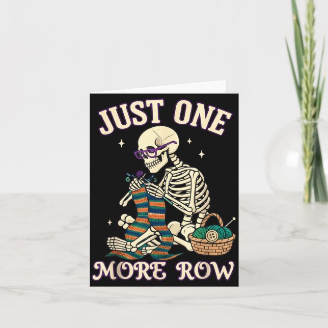 Carte Just One More Row Crochet Skeleton Crocheting Knit (Devant)