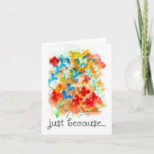 Carte Juste Parce Que Carte, Aquarelle Fleur Art Imprime