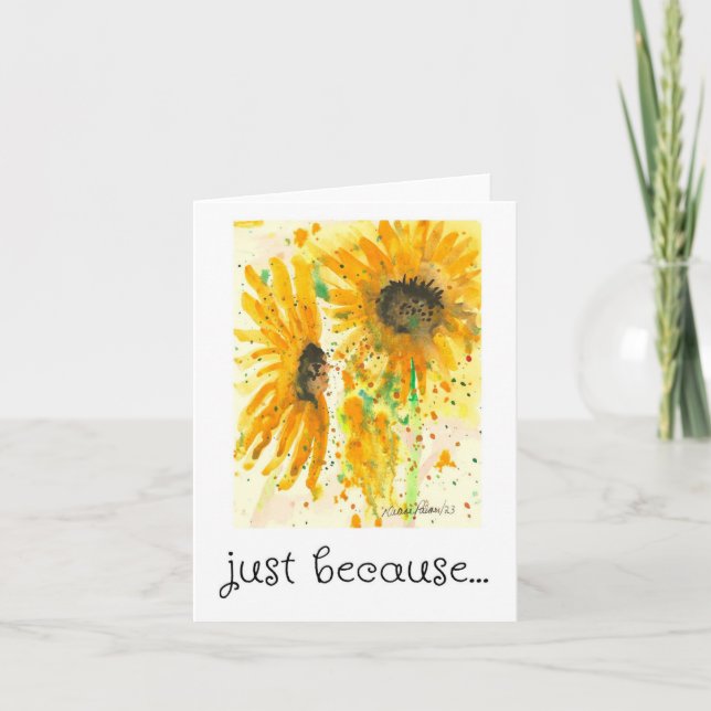 Carte Juste Parce Que Carte, Tournesol Aquarelle Art (Devant)