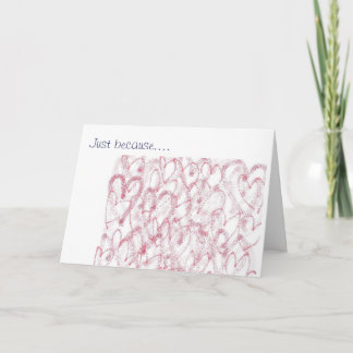 Carte Juste parce que…. Je t'aime