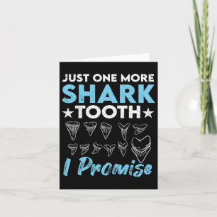 Carte Juste Une Dent De Requin De Plus Je Promets Funny 