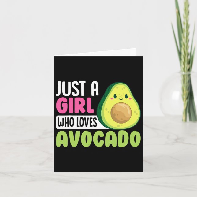 Carte Juste une fille qui aime Avocado Drôle Nourriture  (Devant)