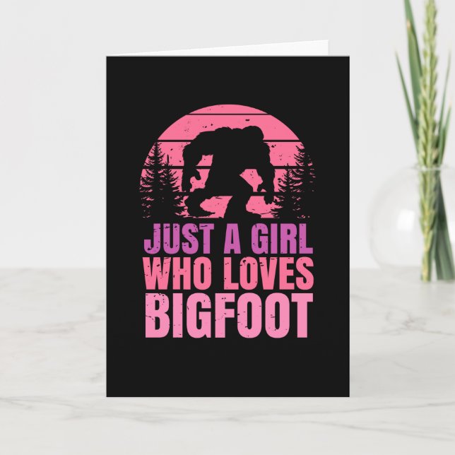 Carte Juste Une Fille Qui Aime Bigfoot Sasquatch (Devant)