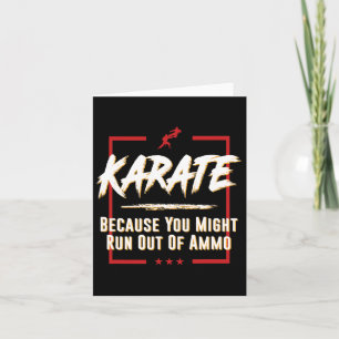Carte Karate Parce Que Vous Pourriez Devenir À Court De