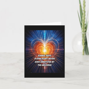 Carte Karma Dit Qu'Un Coeur Gentil N'Est Jamais Passé In