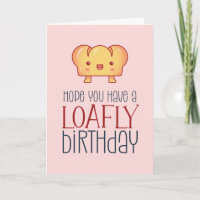 Kawaii Pain Loafe Cute Baking Pun Drôle Anniversai