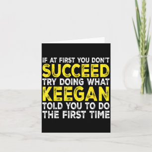 Carte Keegan - Si au début vous n'avez pas de succès ess