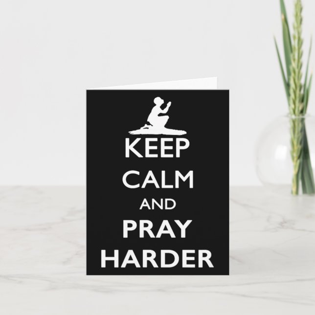 Carte Keep Calm And Pray Harder  (Devant)