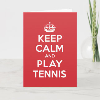 Carte Keep Calm Play Tennis