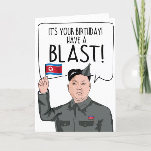 Carte KIM JONG UN : C'est ton anniversaire Avoir une exp