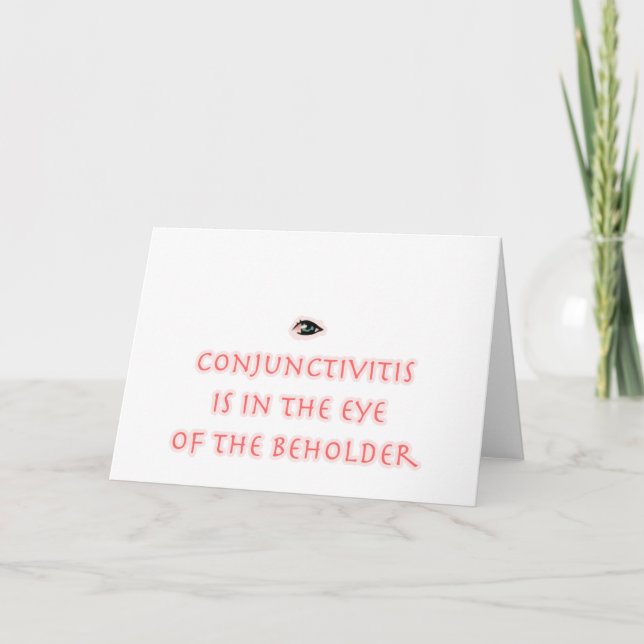 Carte La conjonctivite est dans l'oeil du spectateur (Devant)