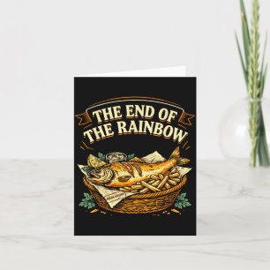 Carte La fin de l'arc-en-ciel poisson et frites drôle