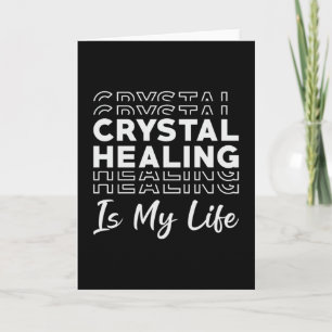 Carte La guérison Cristal Est Ma Vie Crystal Gemstones