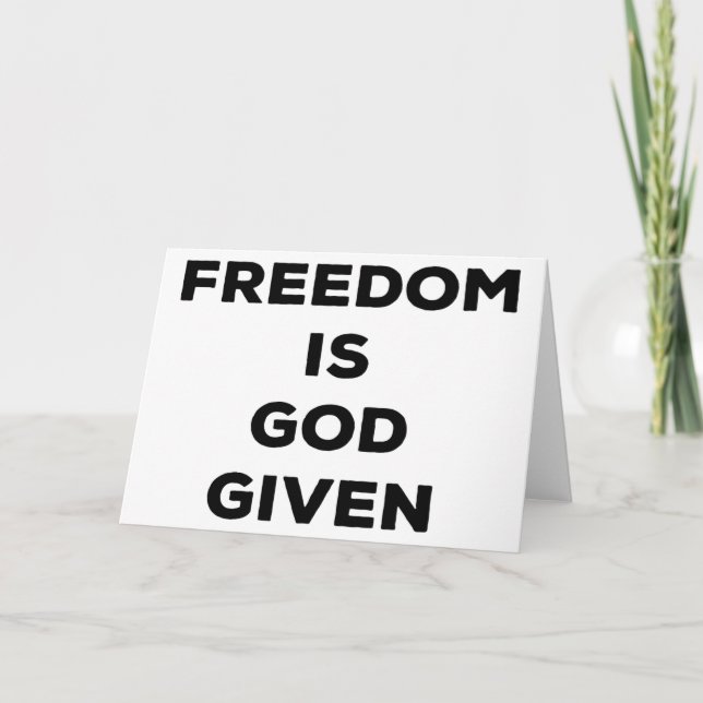 Carte La liberté est donnée par Dieu (Devant)