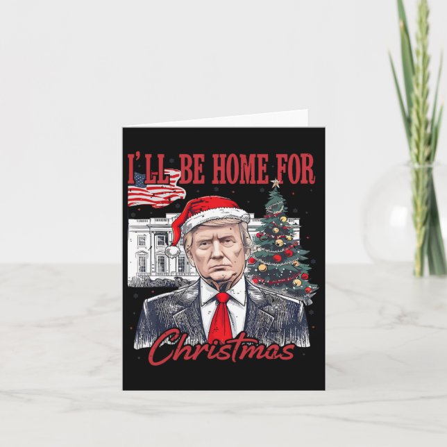 Carte La maison de papa sera à la maison pour Noël Drôle (Devant)